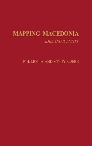 Бумажная книга «Mapping Macedonia: Idea and Identity», автор Синди Р. Джебб - фото №1