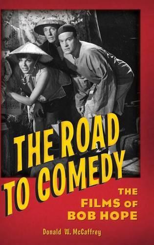 Бумажная книга «The Road to Comedy: The Films of Bob Hope», автор Дональд Маккэффри - фото №1