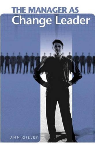 Бумажная книга «The Manager as Change Leader», автор Энн Гиллей - фото №1
