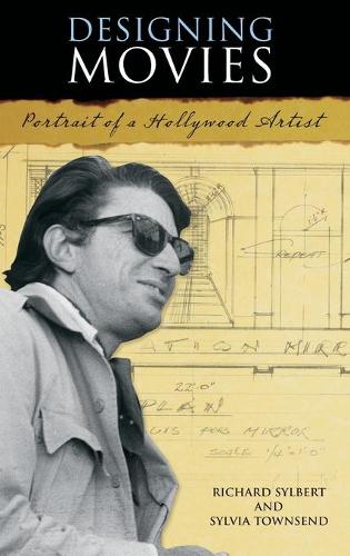 Бумажная книга «Designing Movies: Portrait of a Hollywood Artist», авторов Ричард Силберт, Шармагн Силберт, Сильвия Таунсенд - фото №1