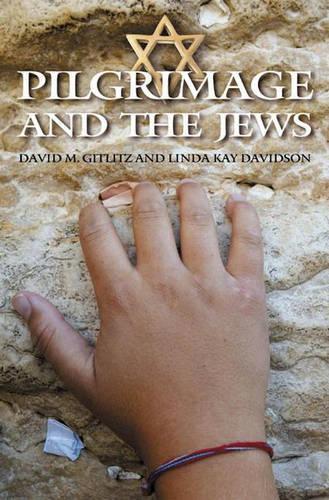 Паперова книга «Pilgrimage and the Jews», авторів Девід М. Гітліц, Лінда Кей Девідсон - фото №1