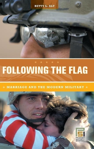 Бумажная книга «Following the Flag: Marriage and the Modern Military», автор Бетти Л. Альт - фото №1