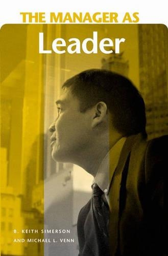Бумажная книга «The Manager as Leader», авторов Б. Кит Симерсон, Майкл Л. Венн - фото №1