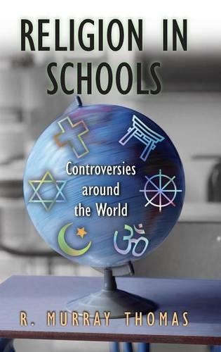 Паперова книга «Religion in Schools: Controversies around the World», автор Р. Мюррей Томас - фото №1