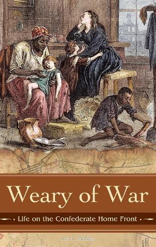 Бумажная книга «Weary of War: Life on the Confederate Home Front», автор Джо А. Мобли - фото №1