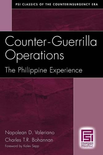 Паперова книга «Counter-Guerrilla Operations: The Philippine Experience», авторів Чарльз Т.Р. Бохеннан, Наполеон Д. Валеріано - фото №1