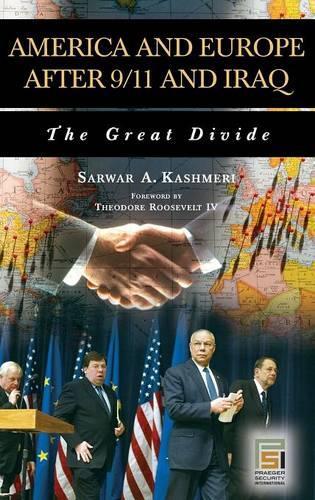 Паперова книга «America and Europe after 9/11 and Iraq: The Great Divide», автор Сарвар А. Кашмері - фото №1