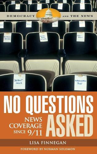 Бумажная книга «No Questions Asked: News Coverage since 9/11», автор Лиза Финнеган - фото №1