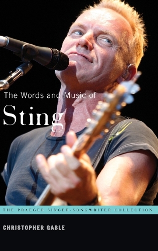 Паперова книга «The Words and Music of Sting», авторів Крістофер Гейбл, Крістофер Р. Ґейбл - фото №1