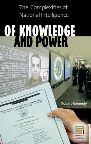 [object Object] «Of Knowledge and Power: The Complexities of National Intelligence», автор Роберт Кеннеди - фото №1