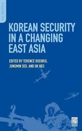 Бумажная книга «Korean Security in a Changing East Asia», авторов Джунмин Со, Теренс Ройриг, Ук Хео - фото №1