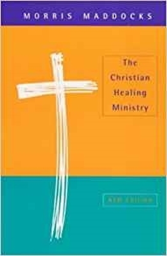 Бумажная книга «The Christian Healing Ministry», автор Моррис Мэддокс - фото №1