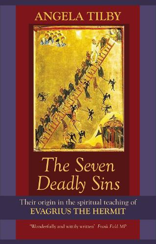 Бумажная книга «The Seven Deadly Sins: Their Origin In The Spiritual Teaching Of Evagrius The Hermit», автор Анджела Тилби - фото №1
