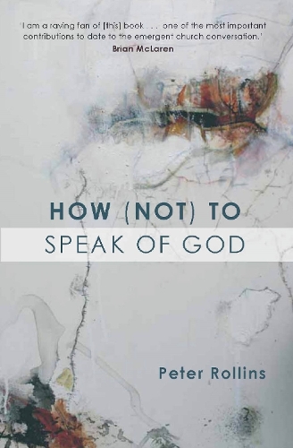 Бумажная книга «How (Not) to Speak of God», автор Питер Роллинс - фото №1