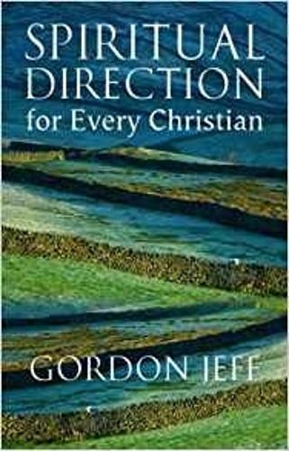 Бумажная книга «Spiritual Direction for Every Christian», автор Гордон Джефф - фото №1