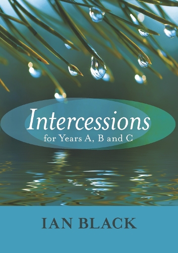 Паперова книга «Intercessions for Years A, B, and C», автор Ієн Блек - фото №1