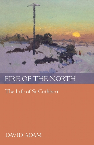 Бумажная книга «Fire of the North: The Life Of St Cuthbert», автор Дэвид Адам - фото №1