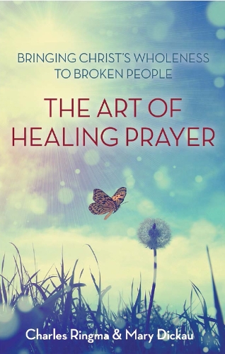 Паперова книга «The Art of Healing Prayer», авторів Чарльз Р. Рінгма, Мері Дікау - фото №1