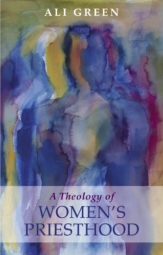 Бумажная книга «Theology of Women's Priesthood», автор Элисон Грин - фото №1