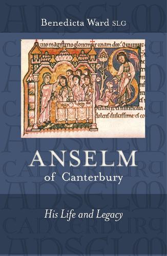 Бумажная книга «Anselm of Canterbury: His Life And Legacy», автор Бенедикта Уорд - фото №1
