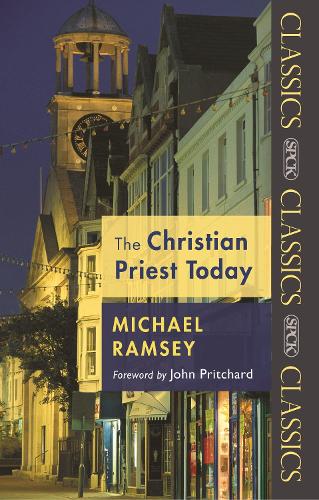 Бумажная книга «The Christian Priest Today», автор Майкл Рэмси - фото №1