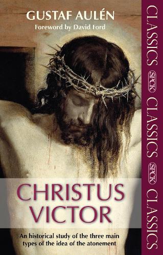 Бумажная книга «Christus Victor: An Historical Study Of The Three Main Types Of The Idea Of The Atonement», автор Густаф Аулен - фото №1