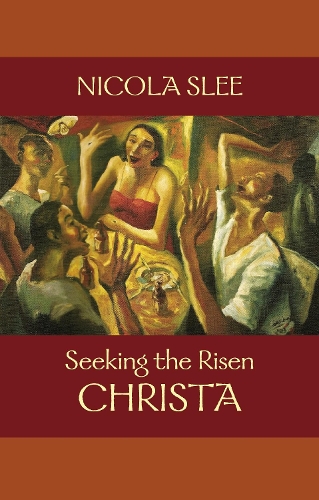 Бумажная книга «Seeking the Risen Christa», автор Никола Сли - фото №1
