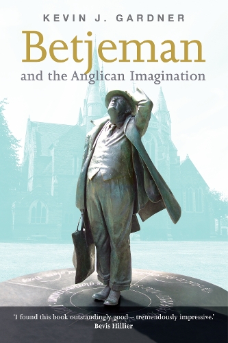 Бумажная книга «Betjeman & the Anglican Imagination», автор Кевин Гарднер - фото №1
