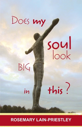 Бумажная книга «Does My Soul Look Big in This?», автор Розмари Лейн-Пристли - фото №1