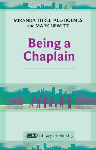 Паперова книга «Being a Chaplain», автор Міранда Трелфолл-Холмс - фото №1