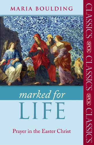 Бумажная книга «Marked for Life: Prayer In The Easter Christ», автор Мария Боулдинг - фото №1