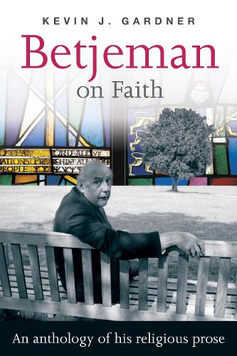 Бумажная книга «Betjeman on Faith: An Anthology Of His Religious Prose» - фото №1