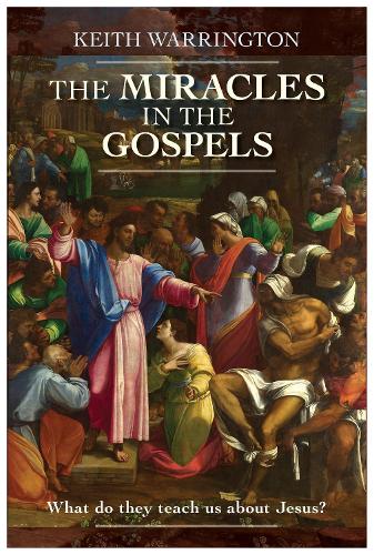 Бумажная книга «The Miracles in the Gospels», автор Кит Уоррингтон - фото №1