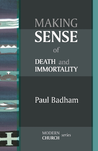Паперова книга «Making Sense of Death and Immortality», автор Пол Бадхем - фото №1