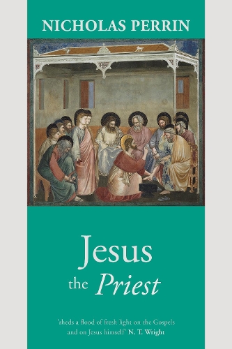Паперова книга «Jesus the Priest», автор Ніколас Перрін - фото №1