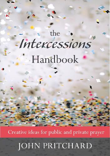 Паперова книга «The Intercessions Handbook», автор Джон Прітчард - фото №1