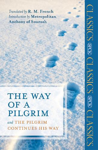 Бумажная книга «The Way of a Pilgrim: And The Pilgrim Continues His Way», автор Р. М. Френч - фото №1