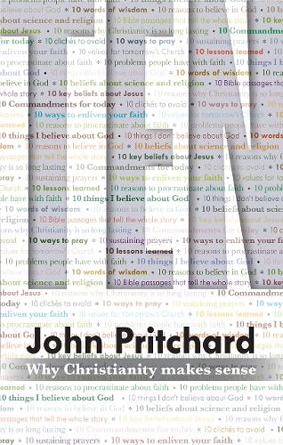 Паперова книга «Ten: Why Christianity Makes Sense», автор Джон Прітчард - фото №1