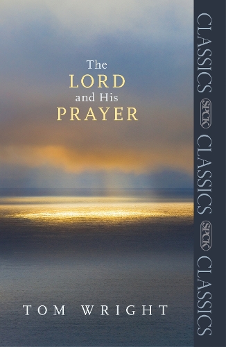 Бумажная книга «The Lord and His Prayer», автор Том Райт - фото №1