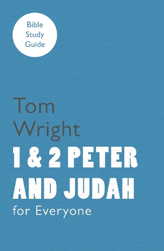 Бумажная книга «For Everyone Bible Study Guide: 1 And 2 Peter And Judah», автор Том Райт - фото №1