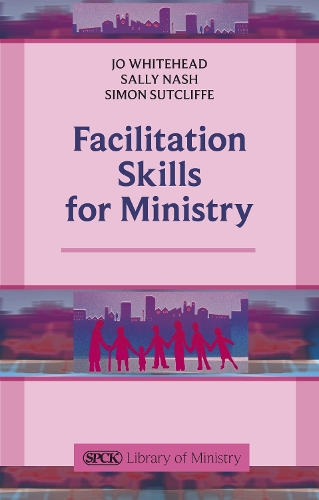 Бумажная книга «Facilitation Skills for Ministry», автор Джо Уайтхед - фото №1
