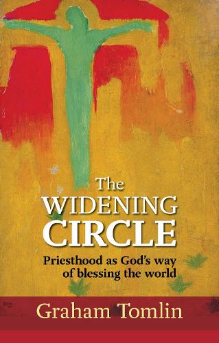 Бумажная книга «The Widening Circle: Priesthood As God's Way Of Blessing The World», автор Грэм Томлин - фото №1