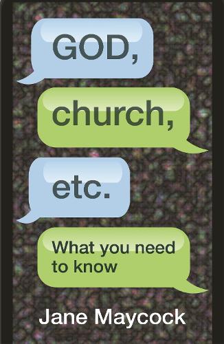 Бумажная книга «God, Church etc: What You Need To Know», автор Джейн Мэйкок - фото №1