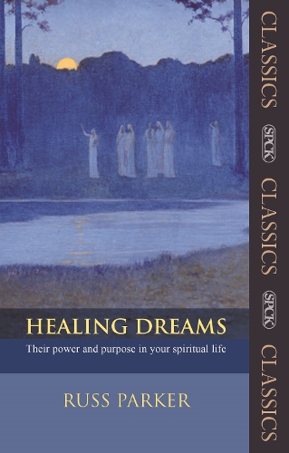 Бумажная книга «Healing Dreams: Their Power And Purpose In Your Spiritual Life», автор Расс Паркер - фото №1