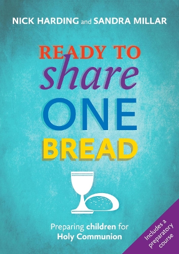 Паперова книга «Ready to Share One Bread: Preparing Children For Holy Communion», автор Нік Хардінг - фото №1