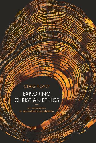 Бумажная книга «Exploring Christian Ethics: An Introduction to Key Methods and Debates», автор Крейг Хоуви - фото №1