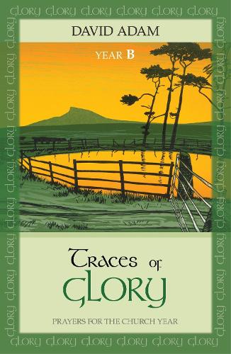 Бумажная книга «Traces of Glory: Prayers for the Church Year», автор Дэвид Адам - фото №1