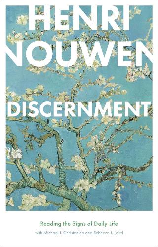 Бумажная книга «Discernment: Reading the Signs of Daily Life», автор Анри Нувен - фото №1
