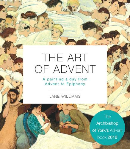 Бумажная книга «The Art of Advent: A Painting a Day from Advent to Epiphany», автор Джейн Уильямс - фото №1