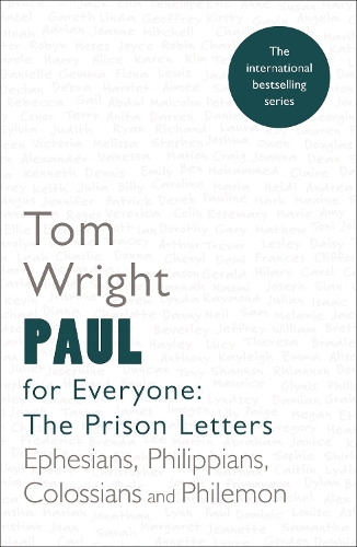 Бумажная книга «Paul for Everyone: The Prison Letters: Ephesians, Philippians, Colossians and Philemon», автор Том Райт - фото №1